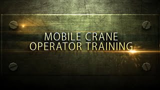 Mobile Crane Operator Training Requirements [upl. by Whitman555]