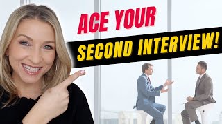 SECOND INTERVIEW QUESTIONS amp ANSWERS How to PASS [upl. by Vigor880]