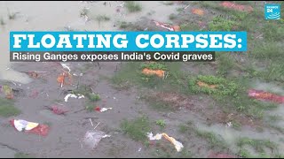 Floating corpses Rising Ganges exposes Indias Covid graves [upl. by Tterrej]