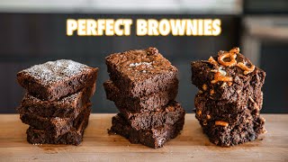 How To make The Most Perfect Brownies 3 Ways [upl. by Asik]