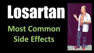 Losartan most common side effects [upl. by Eidoc97]