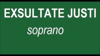 Exsultate Justi SOPRANO [upl. by Dacia]