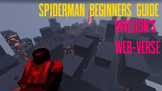 SPIDERMAN BEGINNERS GUIDE InVisions WebVerse [upl. by Colin]