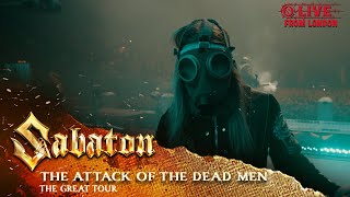 SABATON  The Attack Of The Dead Men Live  The Great Tour  London [upl. by Leisam]