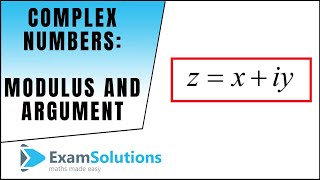 Complex Numbers  Modulus and Argument  ExamSolutions [upl. by Stempien]