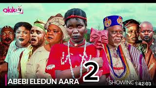 Abebi Eledun AARA  Latest Yoruba Movie 2024 Drama  Dele Odunle  Peju Ogunmola [upl. by Enaols]