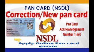 CorrectionNew Pan card nsdl onlineNSDL Pan Card Reprint Acknowledgement Receipt Of PAN Application [upl. by Child]