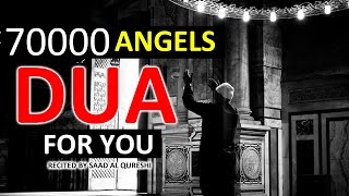 The 70000 Angels Pray For You ᴴᴰ  Powerful Dua Must Listen Every Day [upl. by Dietsche879]