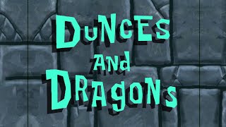 SpongeBob Music Dunces and Dragons [upl. by Eceertal]