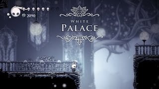 Hollow Knight The White Palace  Full Walkthrough  Gameplay PC [upl. by Terej]