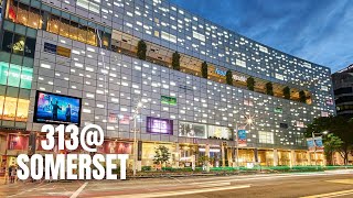 313 Somerset Singapore Shopping Tour【2019】 [upl. by Dloreh]