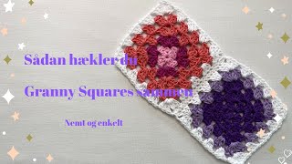 Hækle Granny Squares sammen  Helt enkelt [upl. by Nali]