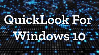 QuickLook for Windows 10 Preview Files Without Opening Them [upl. by Jarred]