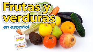 Fruits and vegetables in Spanish Las frutas en español [upl. by Phillips]