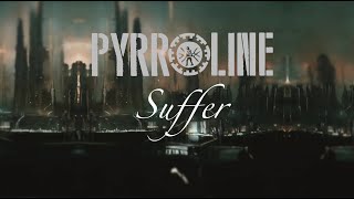 PYRROLINE  Suffer [upl. by Connor694]