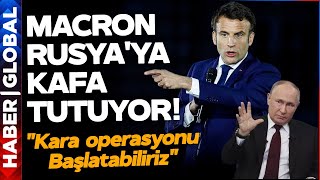 Macron Yine Boş Durmuyor Rusyaya Kafa Tuttu quotKara Operasyonu Gerekebilirquot [upl. by Dracir782]