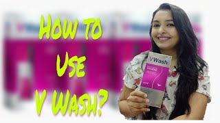 V Wash Plus How to Use  V Wash usage  Akruti Sharma [upl. by Nuy]