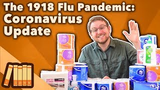 The 1918 Flu Pandemic Coronavirus Update [upl. by Lleryd]