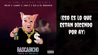 LetraLyrics Rascabicho  Ñejo ✖ Jamby ✖ Jon Z ✖ Elea El Dominio [upl. by Algernon]