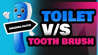 Toilet and Tooth Brush [upl. by Leugimesoj]