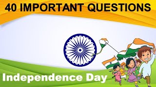 Independence Day Quiz  40 Important Questions on Indian Independence and Republic Day  INDIA QUIZ [upl. by Crelin]