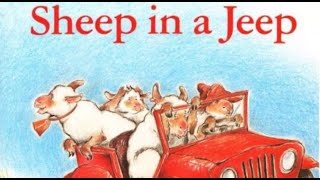 SHEEP IN A JEEP Read Aloud [upl. by Delp577]