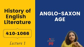 AngloSaxon Age  4101066  History of English Literature  Lecture 1 [upl. by Konstantin638]