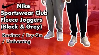 Nike Sportswear Club Fleece Joggers Review  TryOn  Unboxing [upl. by Libbey]