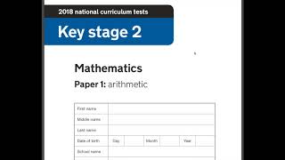 2018 Year 6 SATs Maths Arithmetic paper 1 walkthrough guide [upl. by Lillie]