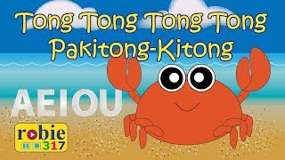 Tong Tong Tong PakitongKitong Alphabet Song  Filipino Kids Song  robie317 [upl. by Savanna]