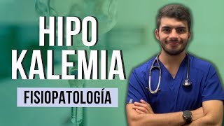 HIPOKALEMIA  Fisiopatología Parte 1 [upl. by Devol711]