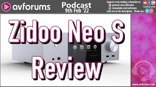 Zidoo Neo S Audio Streamer Review  AVForums Podcast [upl. by Handel]