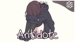 1 HOUR Nightcore  Antidote  Lyrics [upl. by Mattson]