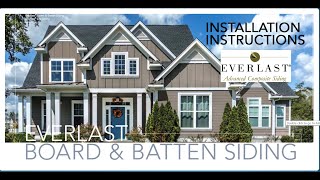 Everlast Board amp Batten Siding Installation Instructions [upl. by Fabiolas]