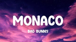 Bad Bunny  MONACO Lyrics [upl. by Oah784]