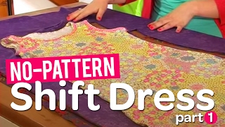 Create your own gorgeous nopattern shift dress Part 1 [upl. by Trebliw313]