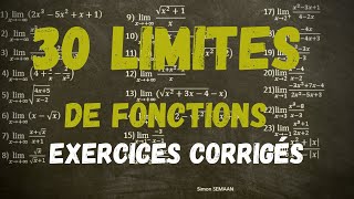 30 LIMITES de fonctions Exercices corrigés [upl. by Aynor141]