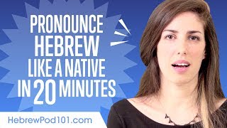 How to Pronounce Hebrew Like a Native Speaker [upl. by Asilrahc]