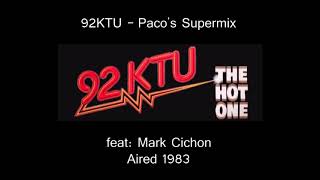 92KTU  Pacos Supermix feat Mark Cichon Tape18AMix1 [upl. by Alethia]