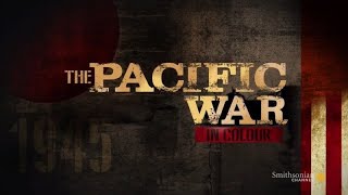 The Pacific War in Color S01E01 An Ocean Apart [upl. by Naasar768]