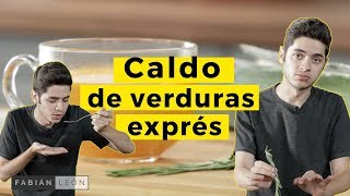 Caldo de verduras exprés  Fácil y rápido [upl. by Ahsilek465]