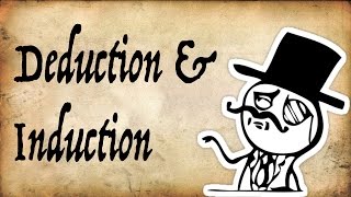 What are Deduction amp Induction  Gentleman Thinker [upl. by Benedicta]