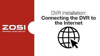 ZOSI DVR Operation  Connecting the DVR to the Internet [upl. by Emanuel]