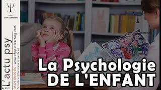 LA PSYCHOLOGIE DE LENFANT [upl. by Roel]