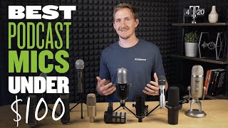 Best Podcast Microphones Under 100 [upl. by Martelle]