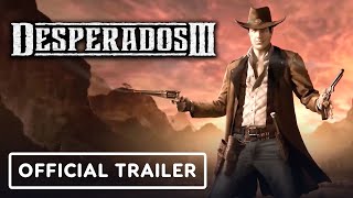 Desperados 3  Official Gameplay Overview Trailer [upl. by Ragse]