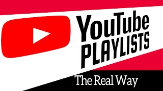 The Real Way to Add Sort amp Change The Order of YouTube Playlists [upl. by Ken]