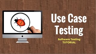 Use Case Testing Software Testing Tutorial 18 [upl. by Ledah]