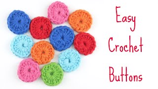 How to Crochet Easy Buttons [upl. by Nnylesor261]