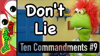 Dont Lie  The Ninth Commandment For Kids [upl. by Saravat924]